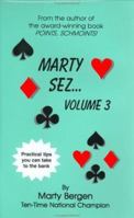 Marty Sez, Volume 3 (Marty Sez) 0971663696 Book Cover