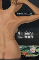 Au clair de ma rivière (French Edition) 2353353851 Book Cover