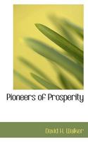 Pioneers of prosperity 3744724816 Book Cover