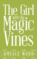 The Girl with the Magic Vines 153202312X Book Cover