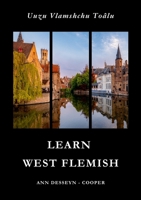 Learn West Flemish : Introduction to Conversation 1300916036 Book Cover