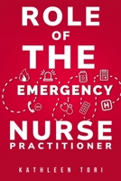 Role of the Emergency Nurse Practitioner 1805262440 Book Cover