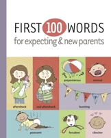 First 100 Words for Expecting & New Parents 1934649775 Book Cover