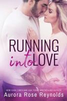 Running into Love 1542046807 Book Cover