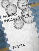 Horas Incontables: Poesia B09CRTMJD6 Book Cover