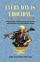 Every Day is a Holiday... Every Meal is a Feast! 0974579386 Book Cover