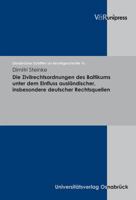 Die Zivilrechtsordnungen Des Baltikums Unter Dem Einfluss Auslandischer, Insbesondere Deutscher Rechtsquellen 389971573X Book Cover