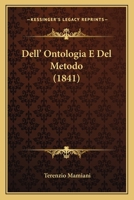 Dell' Ontologia E Del Metodo (1841) 1167528344 Book Cover