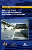 Biotechnology and Sustainable Development: Voices of the South and North (Biotechnology in Agriculture Series, No. 26) 0851996752 Book Cover