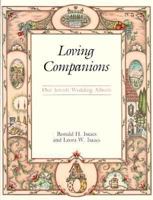 Loving Companions: Memories of Our Wedding 0876687362 Book Cover