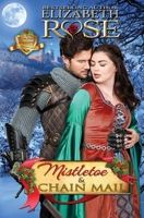 Mistletoe and Chain Mail: (Christmas) 1731227167 Book Cover