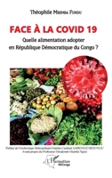 Face à la COVID 19: Quelle alimentation adopter en République Démocratique du Congo ? (Harmattan Rdc) (French Edition) 2343208174 Book Cover