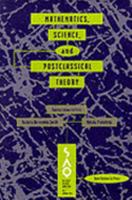 Mathematics, Science, and Postclassical Theory (South Atlantic Quarterly, Vol 94, No 2) 0822364263 Book Cover