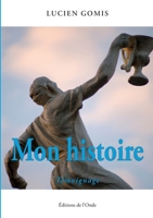 Mon histoire 2371584991 Book Cover