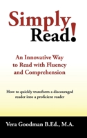 Simply Read!: An Innovative Way to Read with Fluency and Comprehension 1698700016 Book Cover
