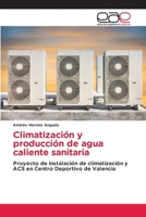 Climatización y producción de agua caliente sanitaria (Spanish Edition) 6139062454 Book Cover
