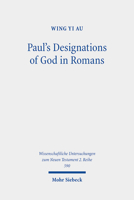 Paul's Designations of God in Romans 3161620658 Book Cover