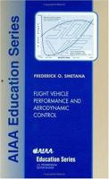Flight Vehicle Performance and Aerodynamic Control 1563474638 Book Cover