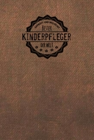 Gepr�ft und Best�tigt bester Kinderpfleger der Welt: Notizbuch f�r den Mann, der in der Kinderpflege arbeitet Geschenkidee Geschenke Geschenk 1706478488 Book Cover