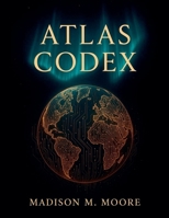 Atlas Codex B0FWZ111KX Book Cover