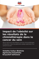 Impact de l'obésité sur les résultats de la chimiothérapie dans le cancer du sein (French Edition) 6208514843 Book Cover