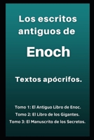 Los escritos antiguos de Enoch: Textos apócrifos B09R3HR8JQ Book Cover
