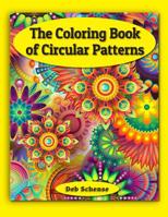 The Coloring Book of Circular Patterns 1093977647 Book Cover