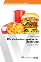 Die Veränderungen in der Ernährung 3639470818 Book Cover