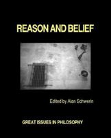 Reason and Belief 1576040755 Book Cover