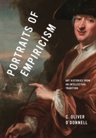 Portraits of Empiricism: Art Histories from an Intellectual Tradition 027110029X Book Cover