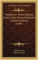 Vindiciae S. Textus Hebraei Esaiae Vatis Adversus Roberti Lowthi Criticam (1786) 1165801167 Book Cover