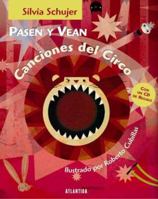 Pasen y Vean Canciones del Circo - Con CD 9500831228 Book Cover