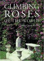 Climbing Roses of the World 0881925632 Book Cover