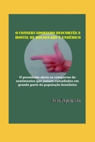 O Conservadorismo descortês e hostil de Bolsonaro é endêmico: O presidente abriu as comportas de sentimentos que jaziam camuflados em grande parte da população brasileira B08RH5K4XS Book Cover