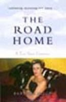 Road Home, The: A True Story Continues 0646431226 Book Cover
