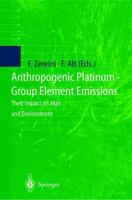Anthropogenic Platinum-Group Element Emissions: Their Impact on Man and Environment 364264080X Book Cover