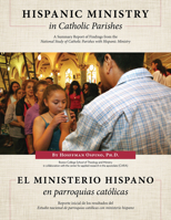 Hispanic Ministry in Catholic Parishes: A Summary Report of Findings from the National Study of Catholic Parishes with Hispanic Ministry 1612788513 Book Cover