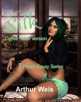 Colored Silk: Coffee Table Book 1544071604 Book Cover