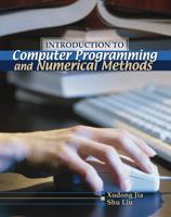 Introduction To Computer Programming And Numerical Methods 0757538924 Book Cover