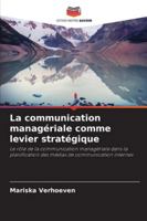 La communication managériale comme levier stratégique 6209301304 Book Cover