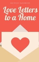 Love Letters to a Home 9395784954 Book Cover