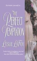 The Perfect Temptation (The Perfect Trilogy) 0312987641 Book Cover