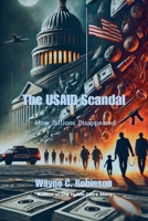 The USAID Scandal: How Billions Disappeared (Enemies Within Us) B0FHGCHVLG Book Cover