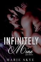 Infinitely Mine 1537799916 Book Cover