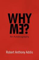 Why Me? 1466921595 Book Cover