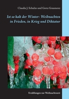 Ist so kalt der Winter: Erzählungen zur Weihnachtszeit 3732254267 Book Cover