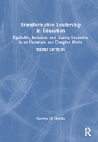 Transformative Leadership in Education: Equitable, Inclusive, and Quality Education in an Uncertain and Complex World 1032733993 Book Cover