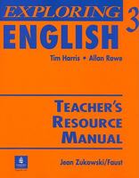 Exploring English 3: Teacher's Resource Manual 0201833476 Book Cover