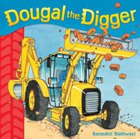 Dougal the Digger 1862306257 Book Cover