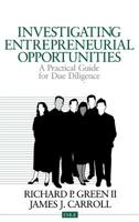 Investigating Entrepreneurial Opportunities: A Practical Guide for Due Diligence 0803959419 Book Cover